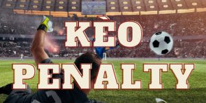 kèo penalty là gì